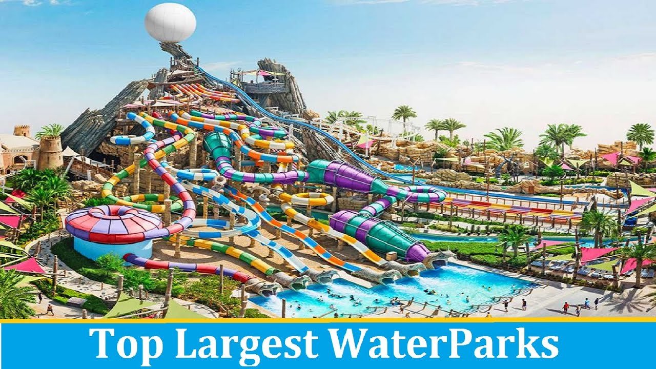 Top 10 Water Parks Around the Globe